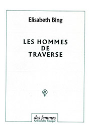 Les hommes de traverse