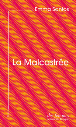 La Malcastrée