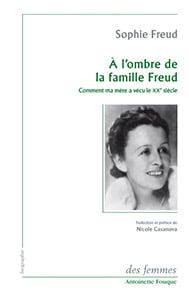 À l’ombre de la famille Freud