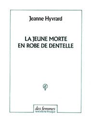 La Jeune Morte en robe de dentelle