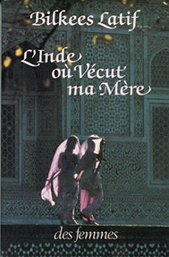 L’Inde où vécut ma mère