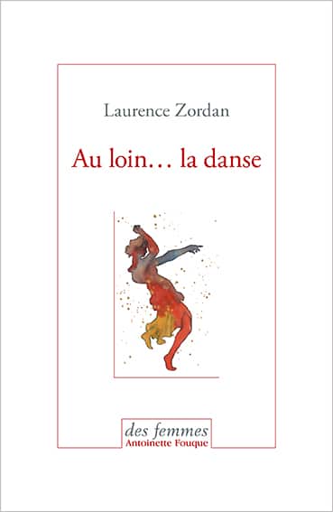 Au loin… la danse