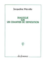 Dialogue sur un chantier de démolition