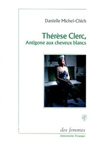Thérèse Clerc, Antigone aux cheveux blancs