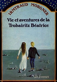 Vie et aventures de la Trobairitz Beatrice