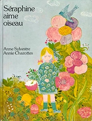 Séraphine aime oiseau