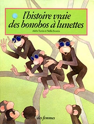 L’Histoire vraie des Bonobos à lunettes