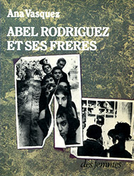 Abel Rodriguez et ses frères