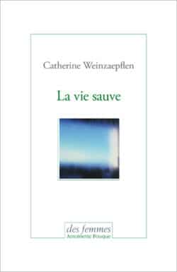 La vie sauve