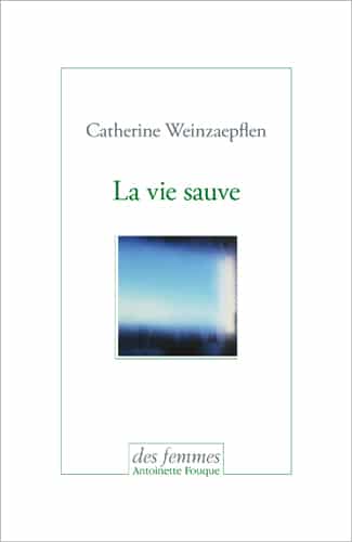 La vie sauve