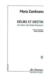 Délire et Destin