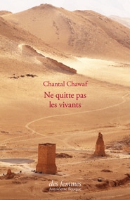 Ne quitte pas les vivants C. Chawaf