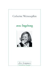 Catherine Weinzaepflen Avec Ingeborg
