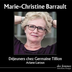 Déjeuners chez Germaine Tillion