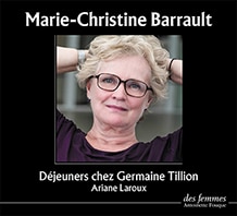 Marie-Christine Barrault Déjeuners avec Germaine Tillion