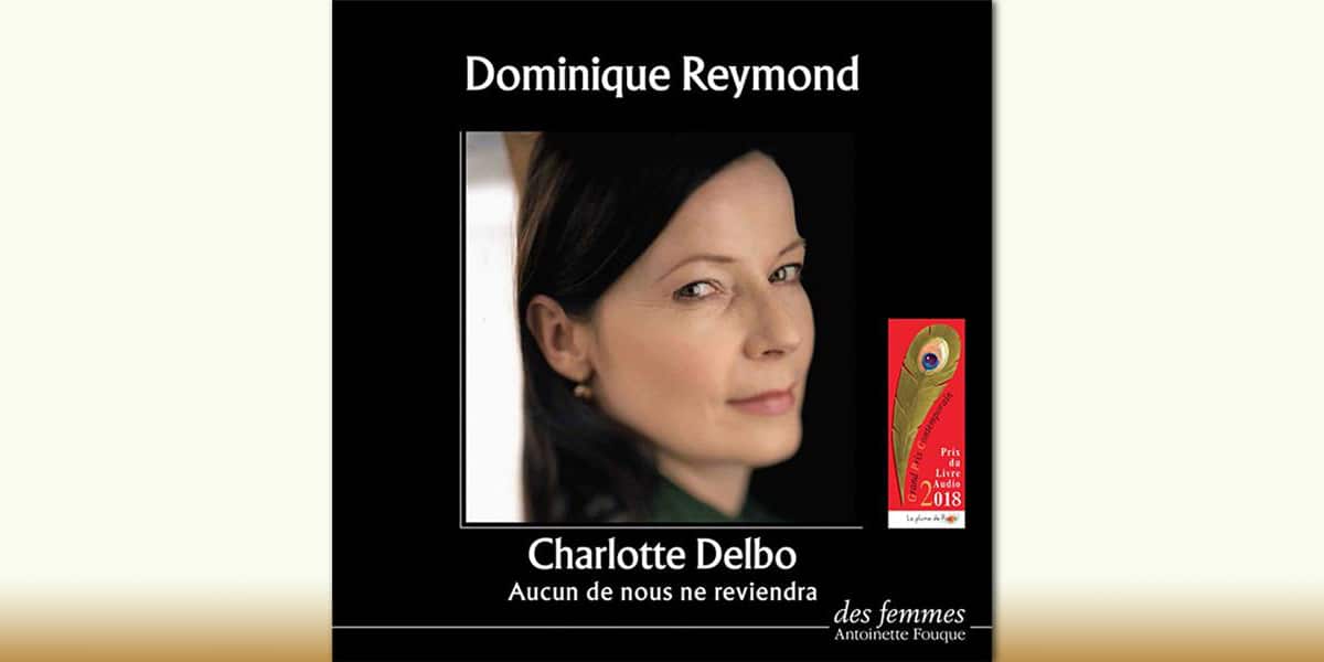Aucun de nous ne reviendra de Charlotte Delbo Aucun de nous ne reviendra de Charlotte Delbo