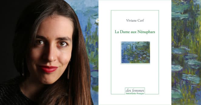 La Dame aux Nénuphars de Viviane Cerf