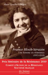 France Bloch Serazin, une femme en résistance d'Alain Quella Villeger