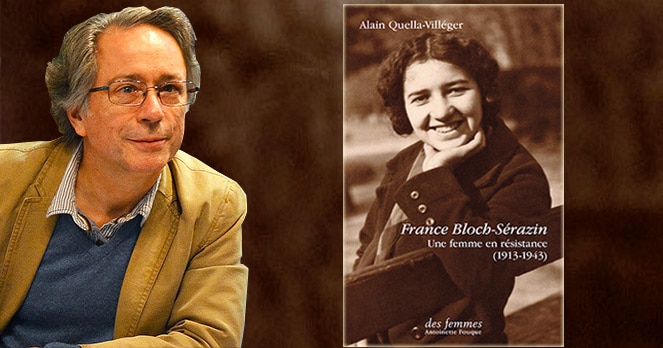 France Bloch-Sérazin, une femme en résistance