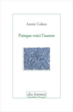 Puisque voici l’aurore