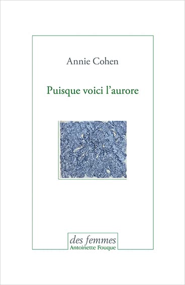 Puisque voici l’aurore