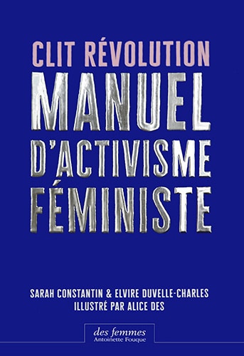 Manuel d’activisme féministe