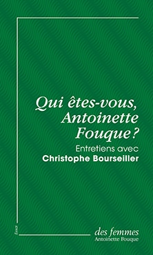 Qui êtes-vous, Antoinette Fouque ?