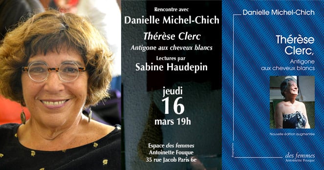 Rencontre avec Danielle Michel-Chich à l'occasion de la parution en poche de  Thérèse Clerc, Antigone aux cheveux blancs