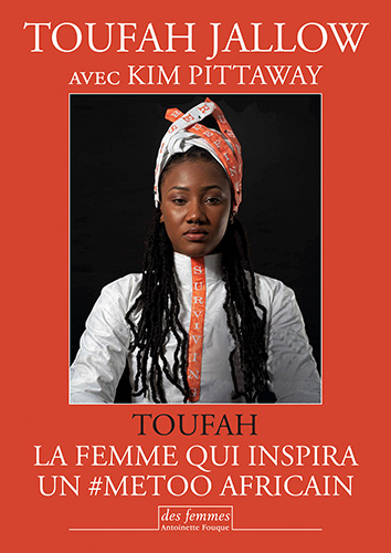 TOUFAH La femme qui inspira un #MeToo africain
