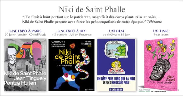 Niki de Saint Phalle, deux expos, un film, un livre