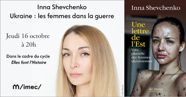 Inna Shevchenko, Ukraine : les femmes dans la guerre