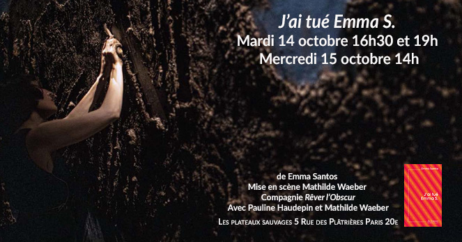 Spectacle J’ai tué Emma S.