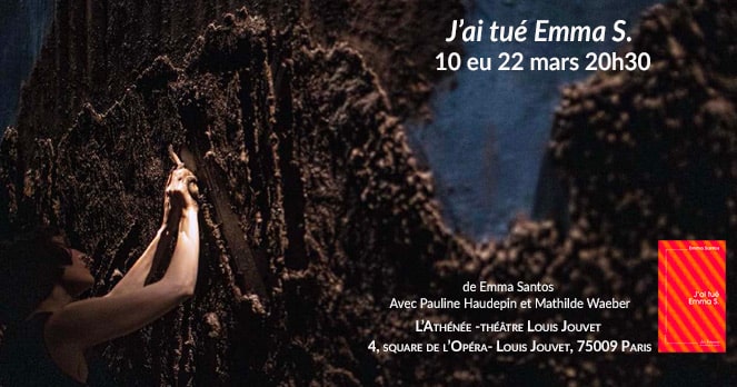 Spectacle J'ai tué Emma S.