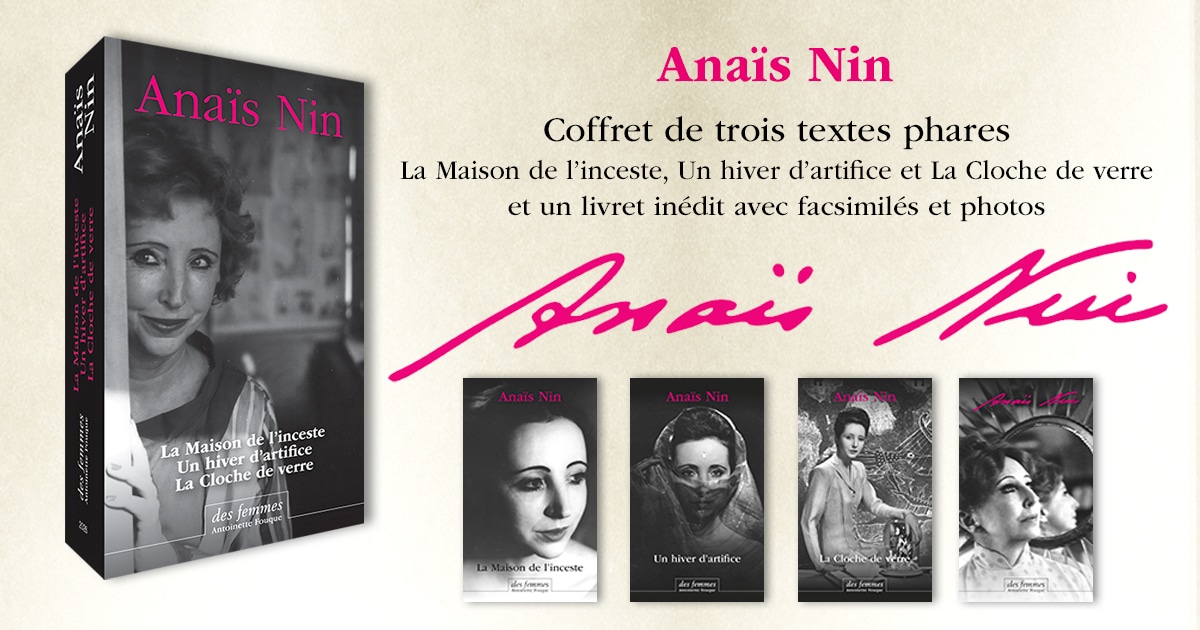 La Maison de l'inceste et autres textes d'Anaïs Nin - Des femmes
