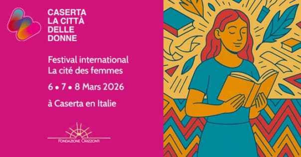 Festival international « Caserta-La cité des femmes »