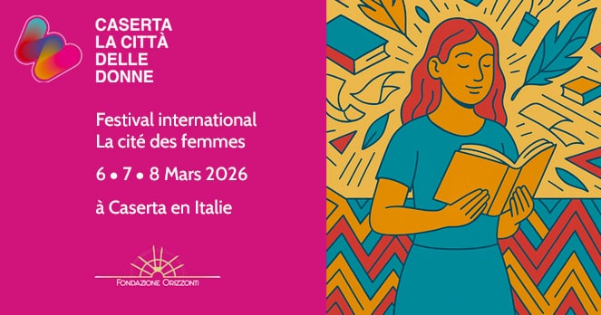 Festival international « Caserta-La cité des femmes »